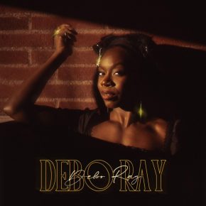 Debo Ray Delivers a Daring and Soul Stretching&nbsp;Debut