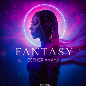 Esther Anaya Emerges as Dance Pop Visionary with “Fantasy,” a Celebration of Freedom and&nbsp;Authenticity