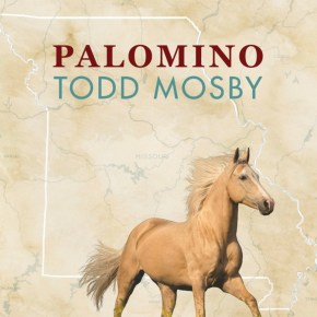 Palomino – A Lively Memory Ride from Todd&nbsp;Mosby