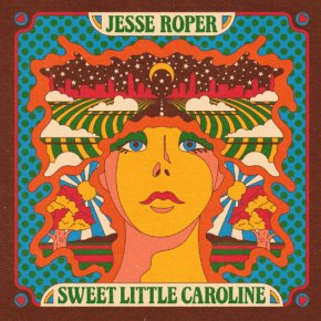 Jesse Roper rides the upbeat Americana wave on “Sweet little&nbsp;Caroline”