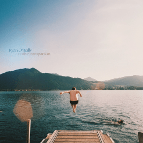 Ryan O’Reilly Reflects on Change and Self-Discovery on Native Companion, Highlights Poetic Single “Fear of&nbsp;Flying”