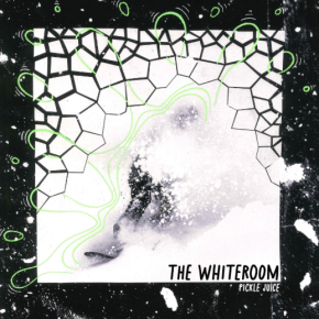PICKLE JUICE Embrace Chaos and Catharsis on Sophomore EP The Whiteroom with Lead Track “Back&nbsp;40”