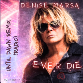 When “Ever Die” Changes Shape: Denise Marsa Revisits Her Song in Acoustic&nbsp;Form