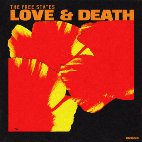The Free States Makes Room for the Unexpected on New Album “Love &&nbsp;Death”
