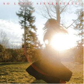 Ariana Fig Looks Back to Move Forward on Debut Album So Long, Sinnerstate!, Helmed by Heartfelt Title&nbsp;Track